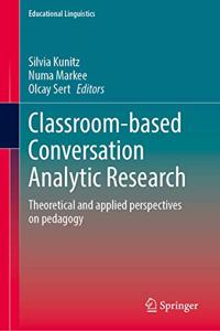 Classroom-Based Conversation Analytic Research
