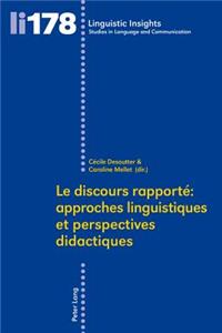 Le Discours Rapporté Approches Linguistiques Et Perspectives Didactiques