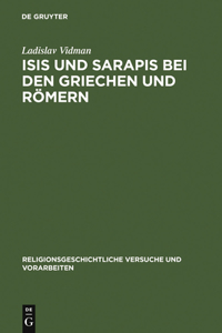 Isis und Sarapis bei den Griechen und Römern