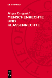 Menschenrechte Und Klassenrechte