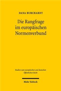 Die Rangfrage im europaischen Normenverbund