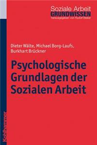 Psychologische Grundlagen Der Sozialen Arbeit