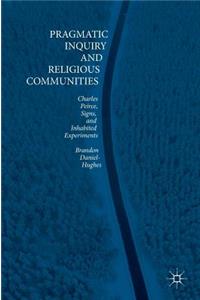 Pragmatic Inquiry and Religious Communities
