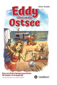 Eddy fährt an die Ostsee