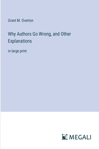 Why Authors Go Wrong, and Other Explanations