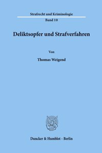 Deliktsopfer Und Strafverfahren
