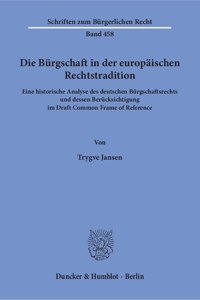 Die Burgschaft in Der Europaischen Rechtstradition