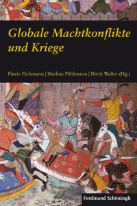 Globale Machtkonflikte Und Kriege