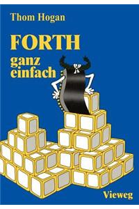 Forth -- Ganz Einfach