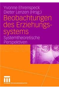 Beobachtungen des Erziehungssystems