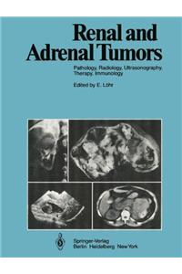 Renal and Adrenal Tumors: Pathology, Radiology, Ultrasonography, Therapy, Immunology