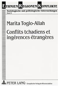 Conflits Tchadiens Et Ingérences Étrangères