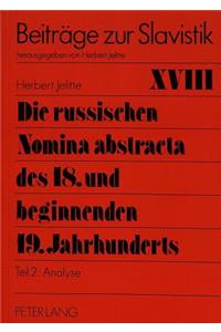 Die russischen Nomina abstracta des 18. und beginnenden 19. Jahrhunderts: Teil 2: Analyse