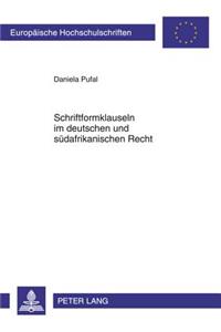 Schriftformklauseln Im Deutschen Und Suedafrikanischen Recht