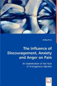 Influence of Discouragement, Anxiety and Anger on Pain