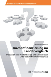 Kirchenfinanzierung im Ländervergleich