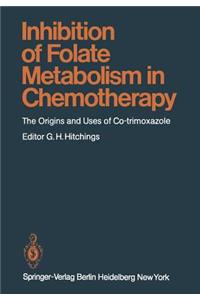 Inhibition of Folate Metabolism in Chemotherapy