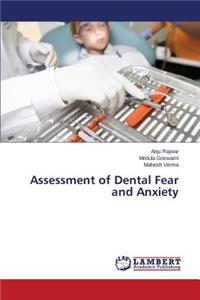 Assessment of Dental Fear and Anxiety