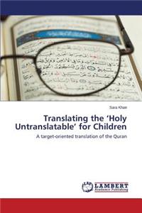 Translating the 'Holy Untranslatable' for Children