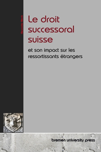 Le droit successoral suisse