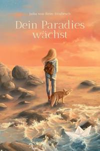 Dein Paradies wächst