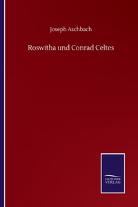 Roswitha und Conrad Celtes