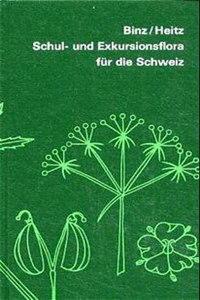 Schul- Und Exkursionsflora Fur Die Schweiz