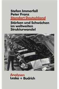 Standort Deutschland in der Bewährungsprobe