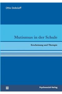 Mutismus in der Schule