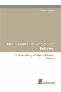 Mining and Checking Object Behavior