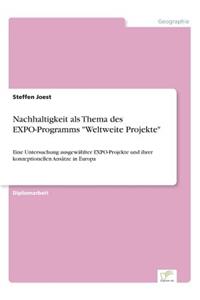 Nachhaltigkeit als Thema des EXPO-Programms 