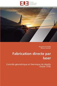 Fabrication Directe Par Laser