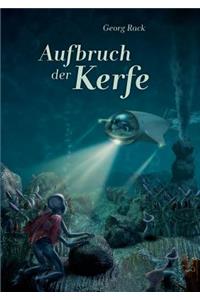 Aufbruch der Kerfe