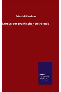 Kursus der praktischen Astrologie