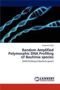 Random Amplified Polymorphic DNA Profiling of Bauhinia species