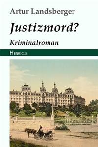 Justizmord?
