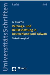 Vertrags- Und Deliktshaftung in Deutschland Und Taiwan