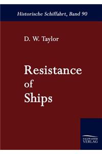 Resistance of Ships