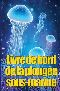 Livre de bord de la plongée sous-marine
