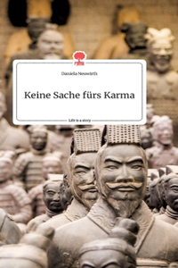 Keine Sache fürs Karma. Life is a Story - story.one