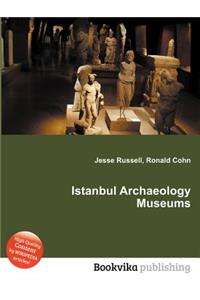 Istanbul Archaeology Museums