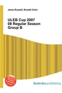 Uleb Cup 2007 08 Regular Season Group B