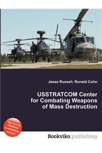 Usstratcom Center for Combating Weapons of Mass Destruction