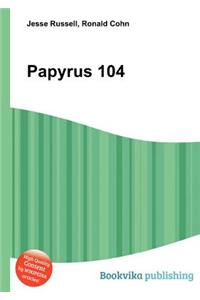 Papyrus 104