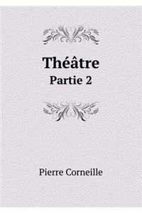 Théâtre Partie 2