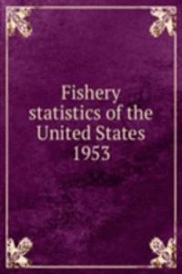 Fishery statistics of the United States