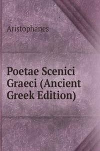 Poetae Scenici Graeci (Ancient Greek Edition)