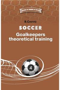 Soccer. Goalkeepers theoretical training.