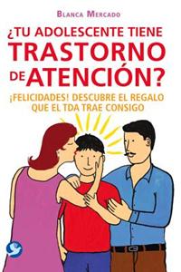 ¿Tu Adolescente Tiene Trastorno de Atención?