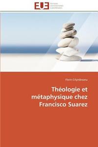 Théologie et métaphysique chez francisco suarez